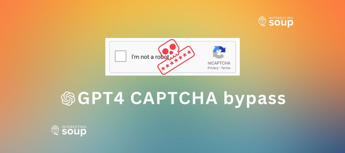 Bypassing CAPTCHAs