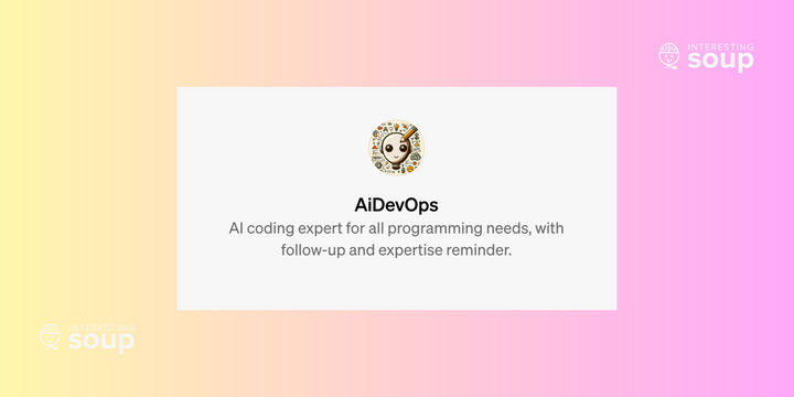 AiDevOps: A programming colleague. Now available as a GPTs